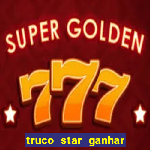 truco star ganhar dinheiro pix